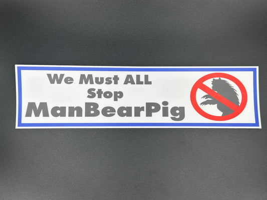 ManBearPig Bumper Sticker